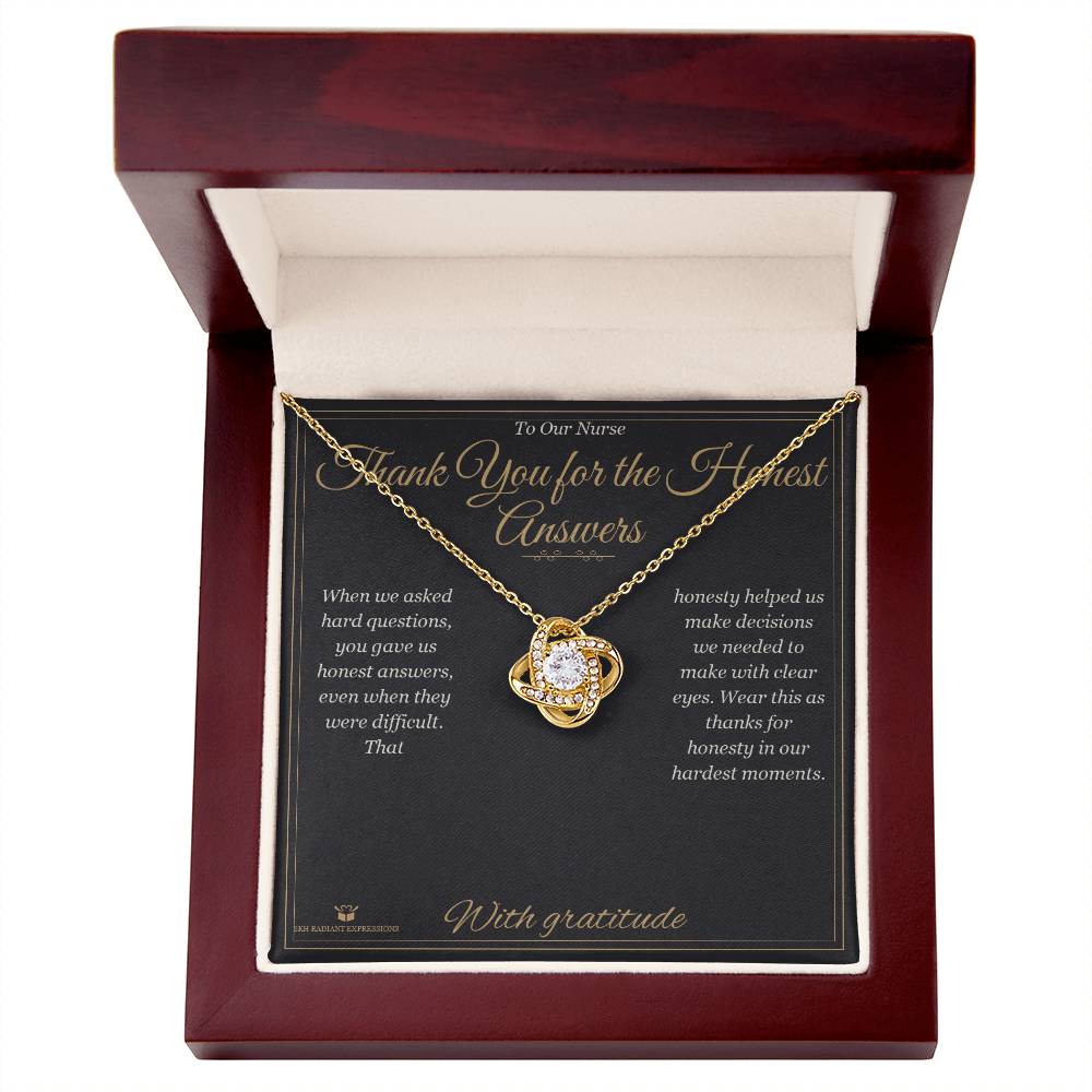 Thank You for the Honest Answers - Love Knot Necklace for Nurse