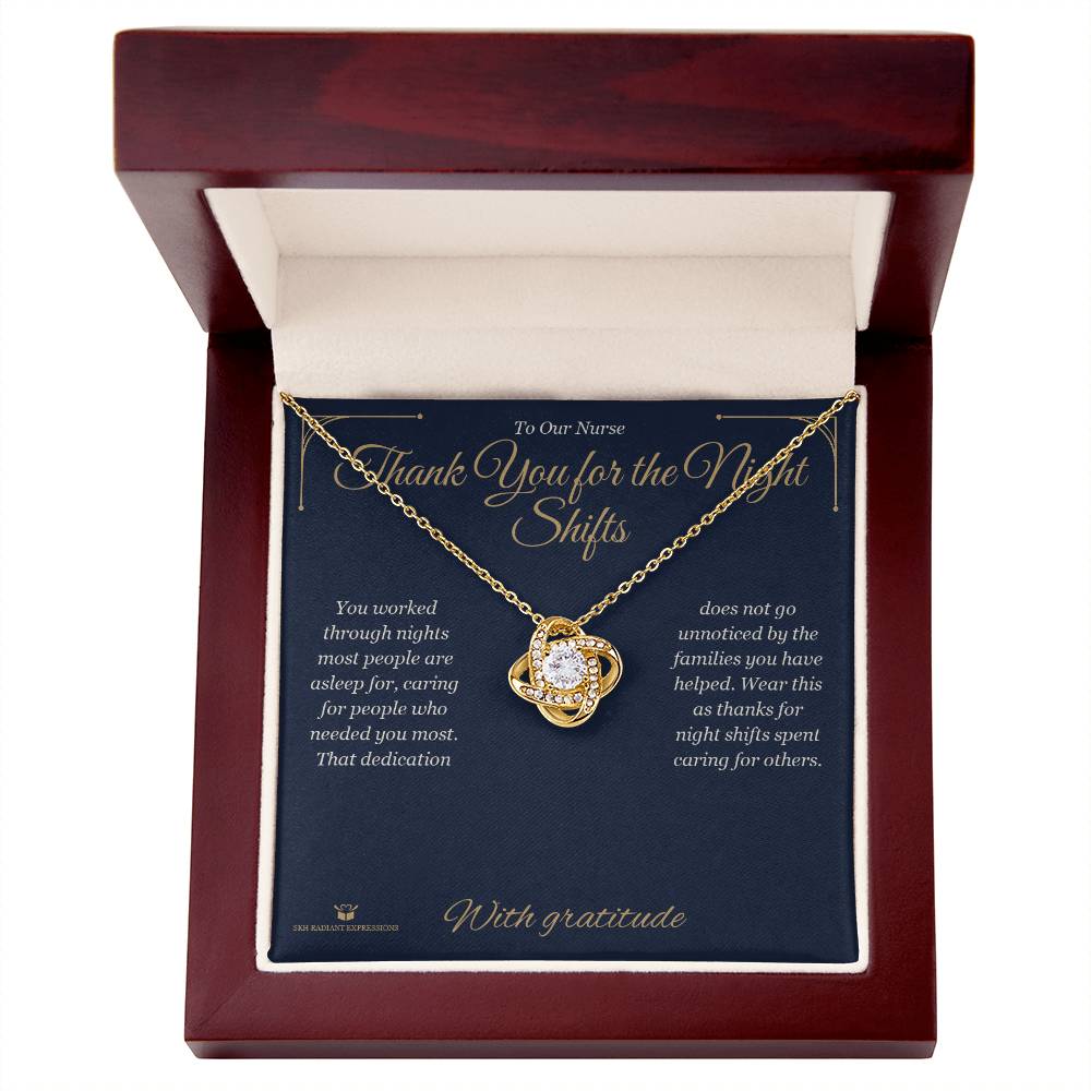 Thank You for the Night Shifts - Love Knot Necklace for Nurse