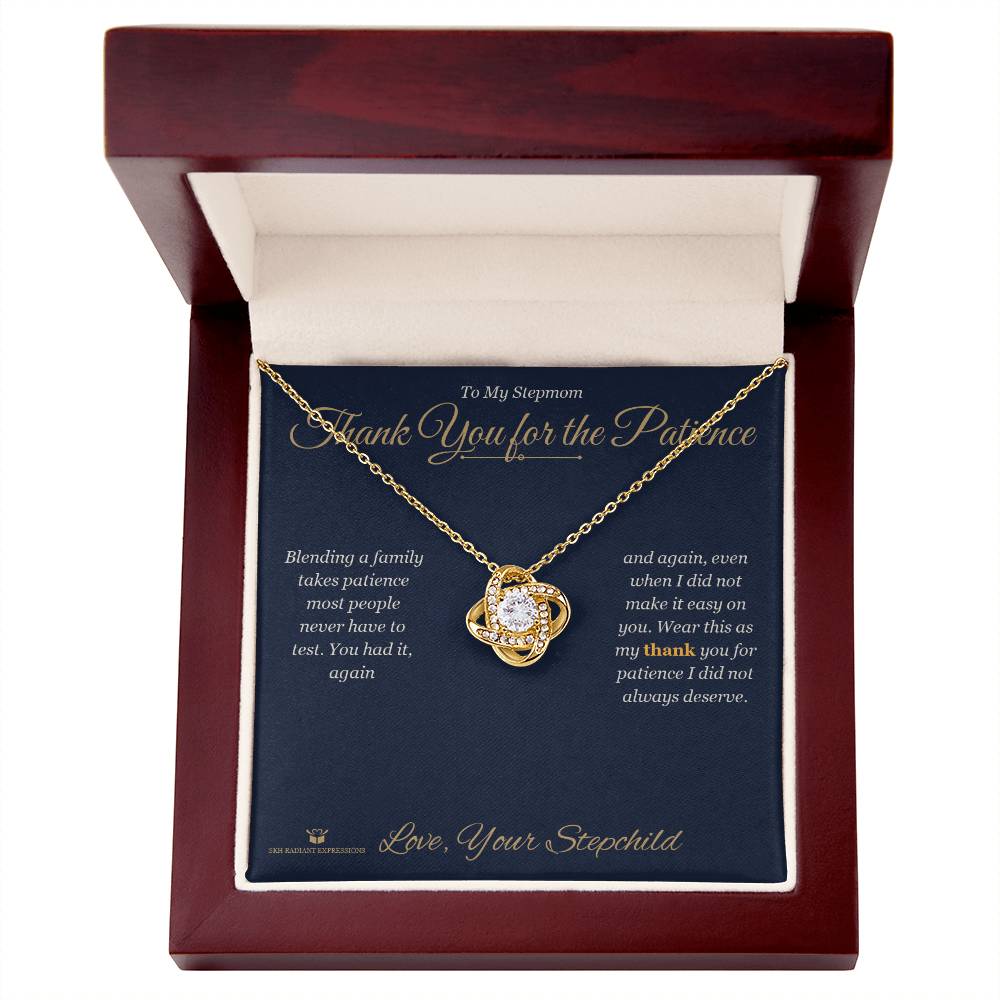 Thank You for the Patience - Love Knot Necklace for Stepmom