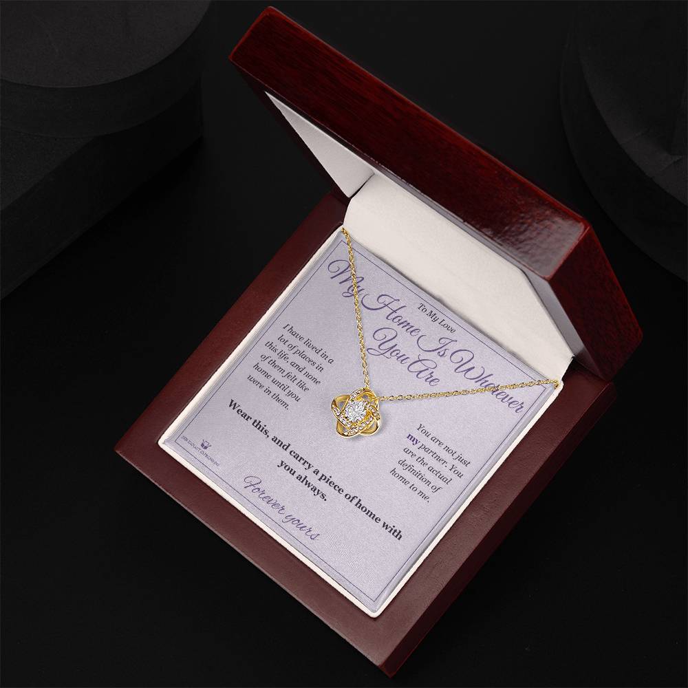 Love Knot Necklace - My Home Is Wherever You Are