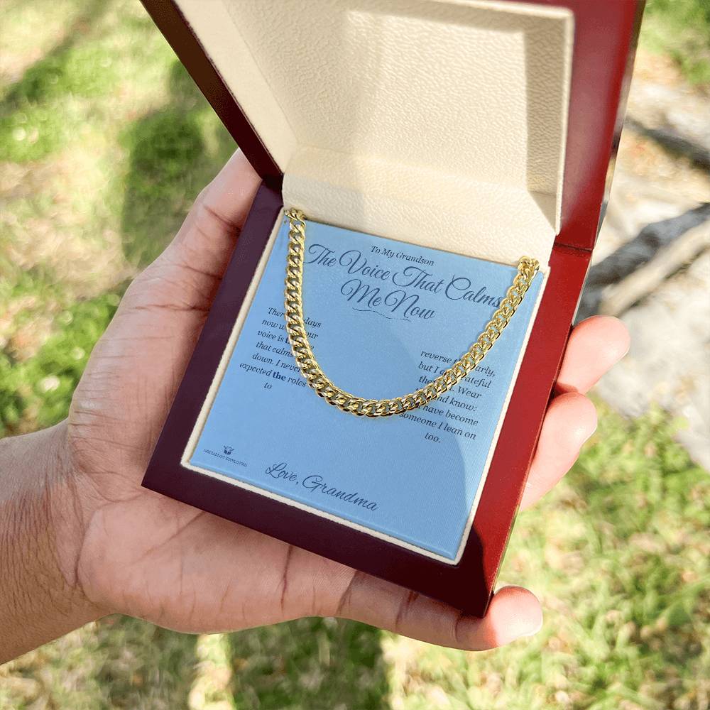 The Voice That Calms Me Now - Cuban Link Chain for Grandson