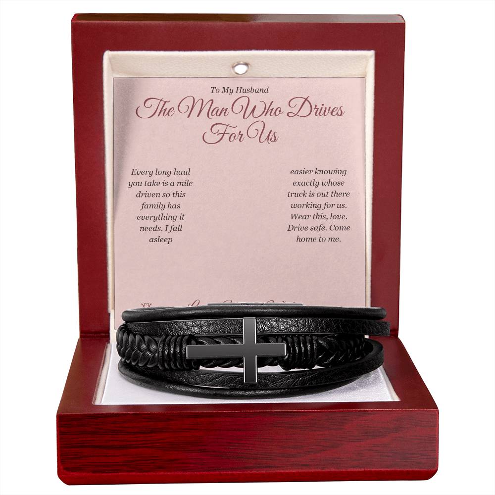 The Man Who Drives For Us - Men's Cross Bracelet for Husband