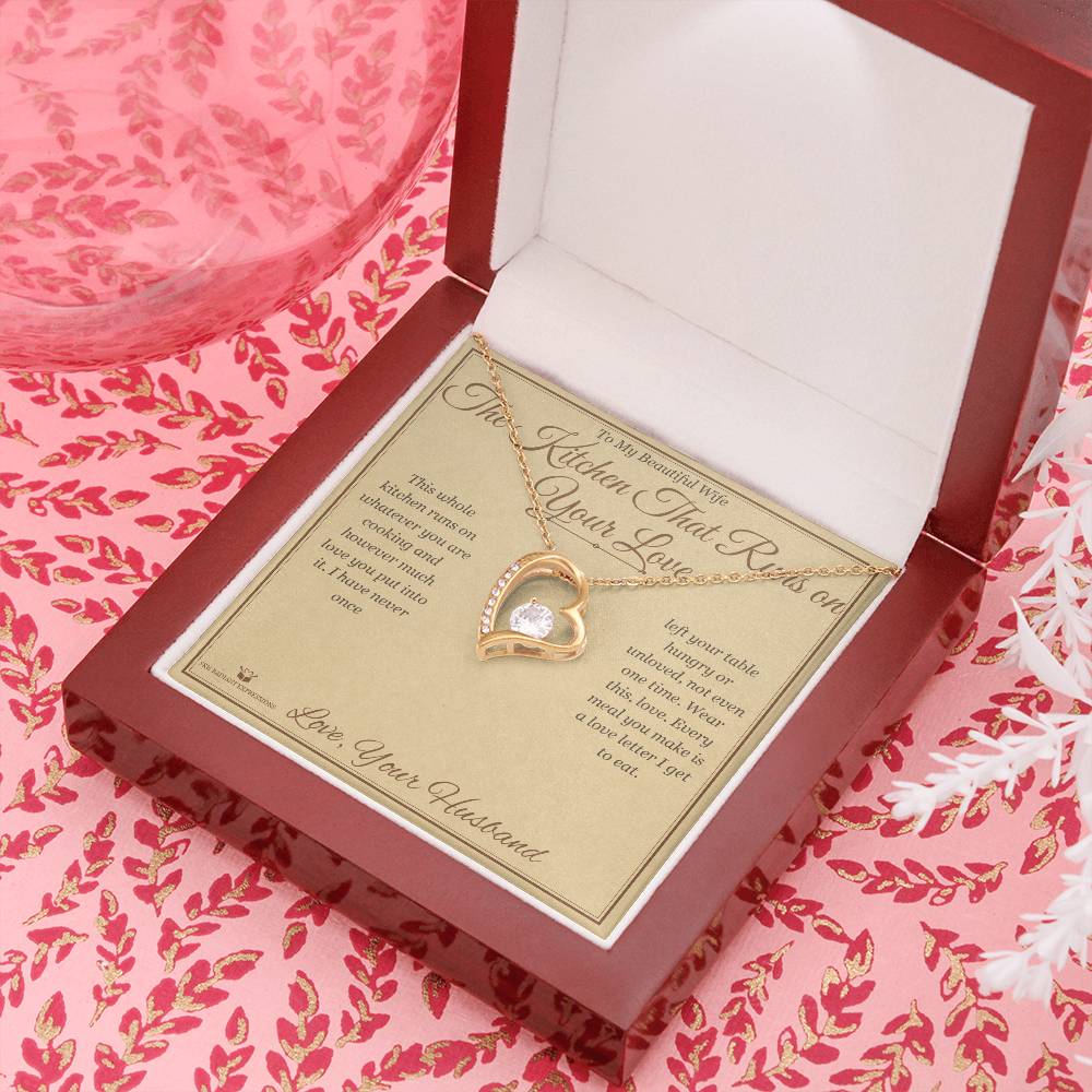 The Kitchen That Runs on Your Love - Forever Love Necklace for Wife