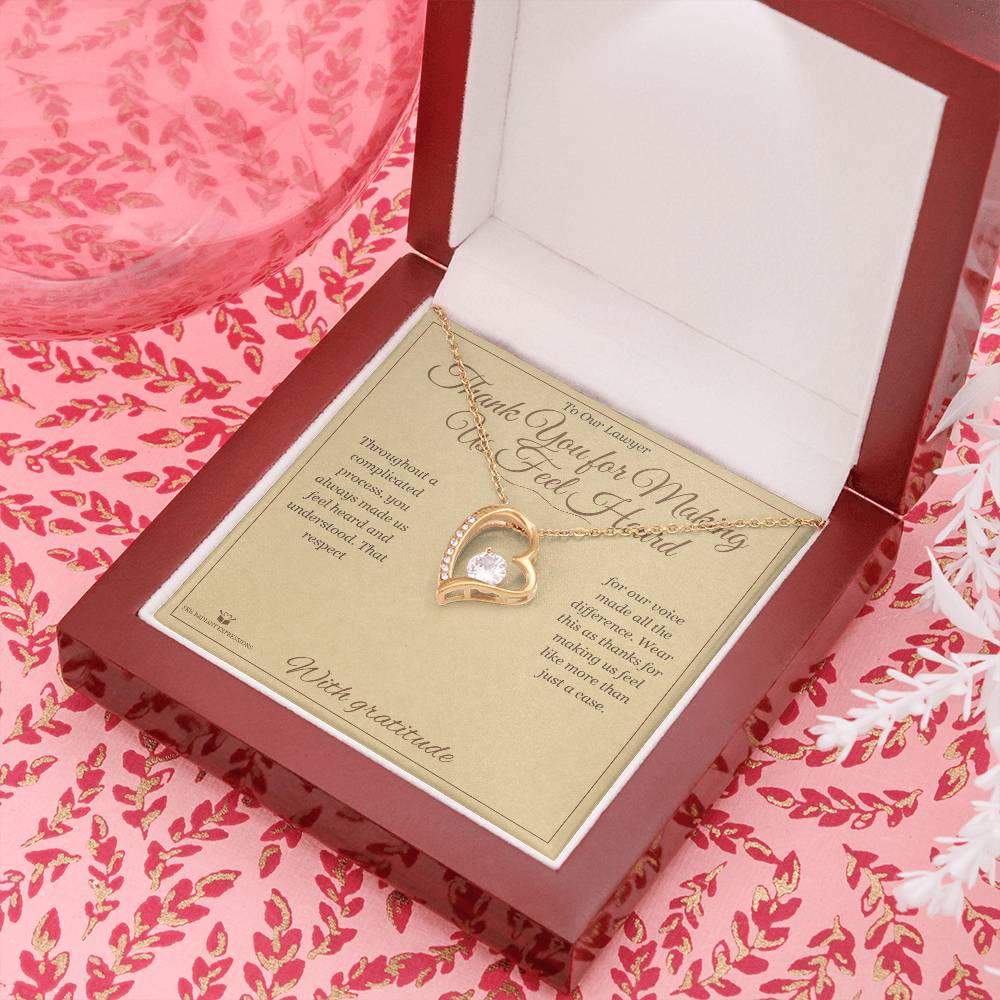 Thank You for Making Us Feel Heard - Forever Love Necklace for Lawyer