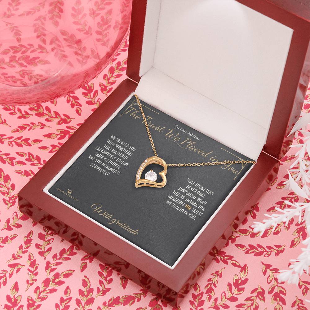 The Trust We Placed in You - Forever Love Necklace for Advisor