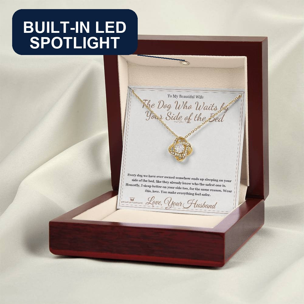 The Dog Who Waits by Your Side of the Bed - Love Knot Necklace for Wife