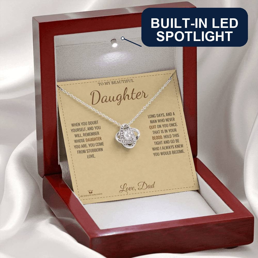 Braver Than You Know - Love Knot Necklace for Daughter