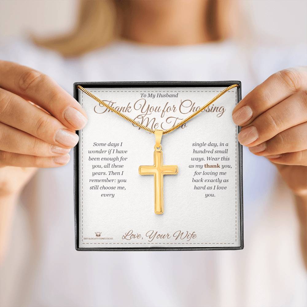 Meaningful gift for husband - Thank You for Choosing Me Too