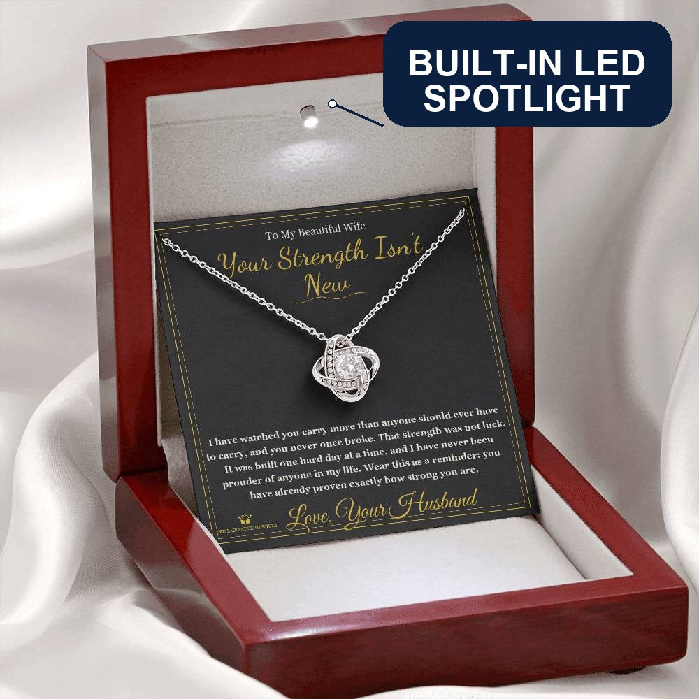 Your Strength Isn't New - Love Knot Necklace for Wife - personalized keepsake gift from SKH Radiant Expressions