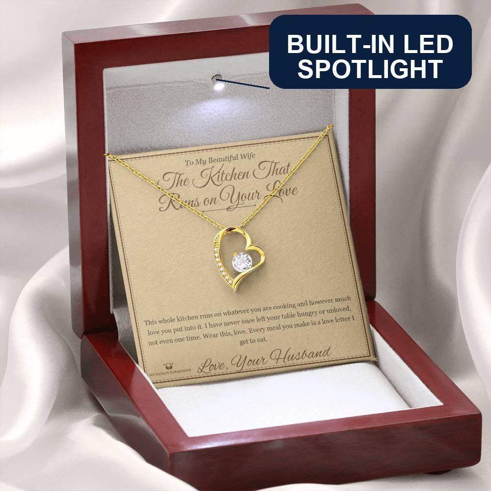 The Kitchen That Runs on Your Love - Forever Love Necklace for Wife