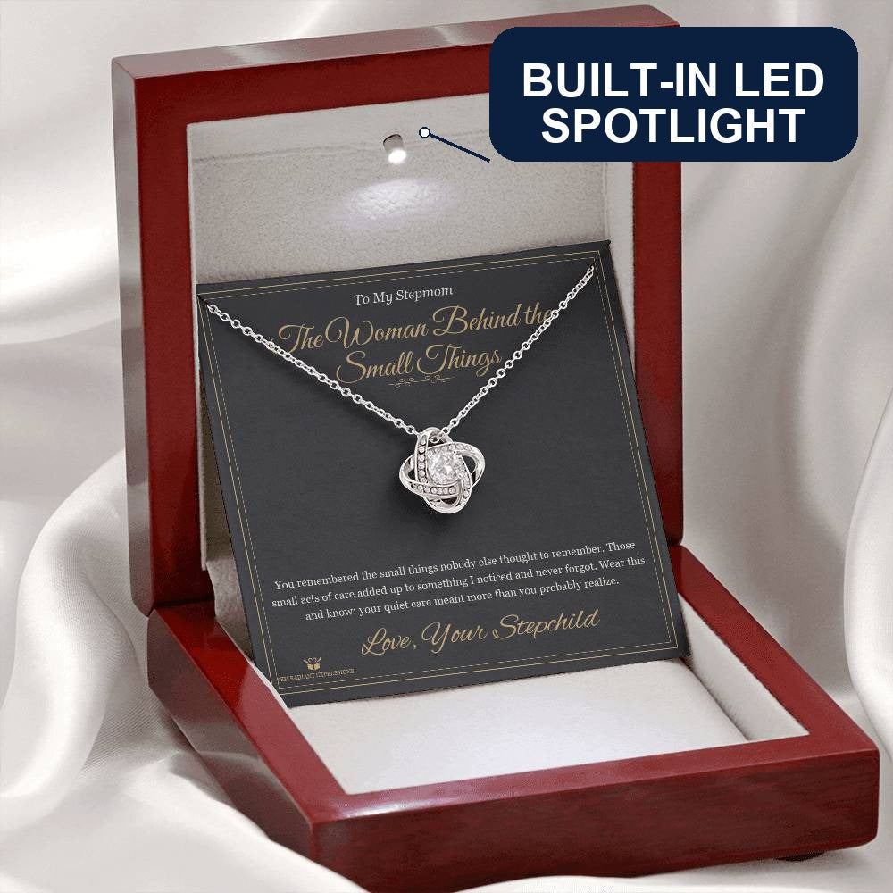 The Woman Behind the Small Things - Love Knot Necklace for Stepmom - personalized keepsake gift from SKH Radiant Expressions