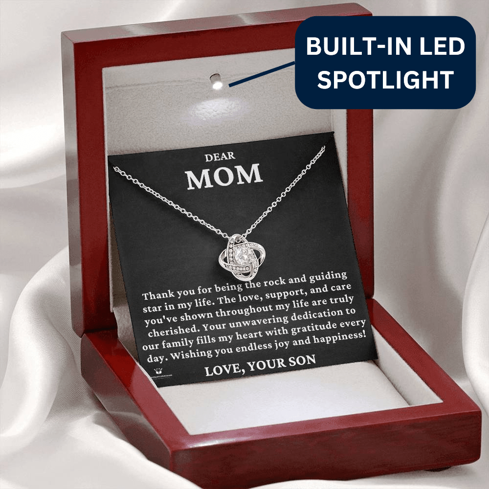 Dear Mom - You Are The Rock And Guiding Star In My Life - Love Knot Necklace