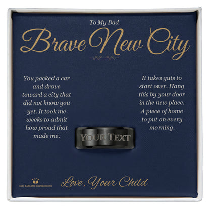 Brave New City - Engraved Men's Ring for Dad