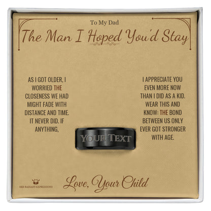The Man I Hoped You'd Stay - a real story behind this engraved men's ring