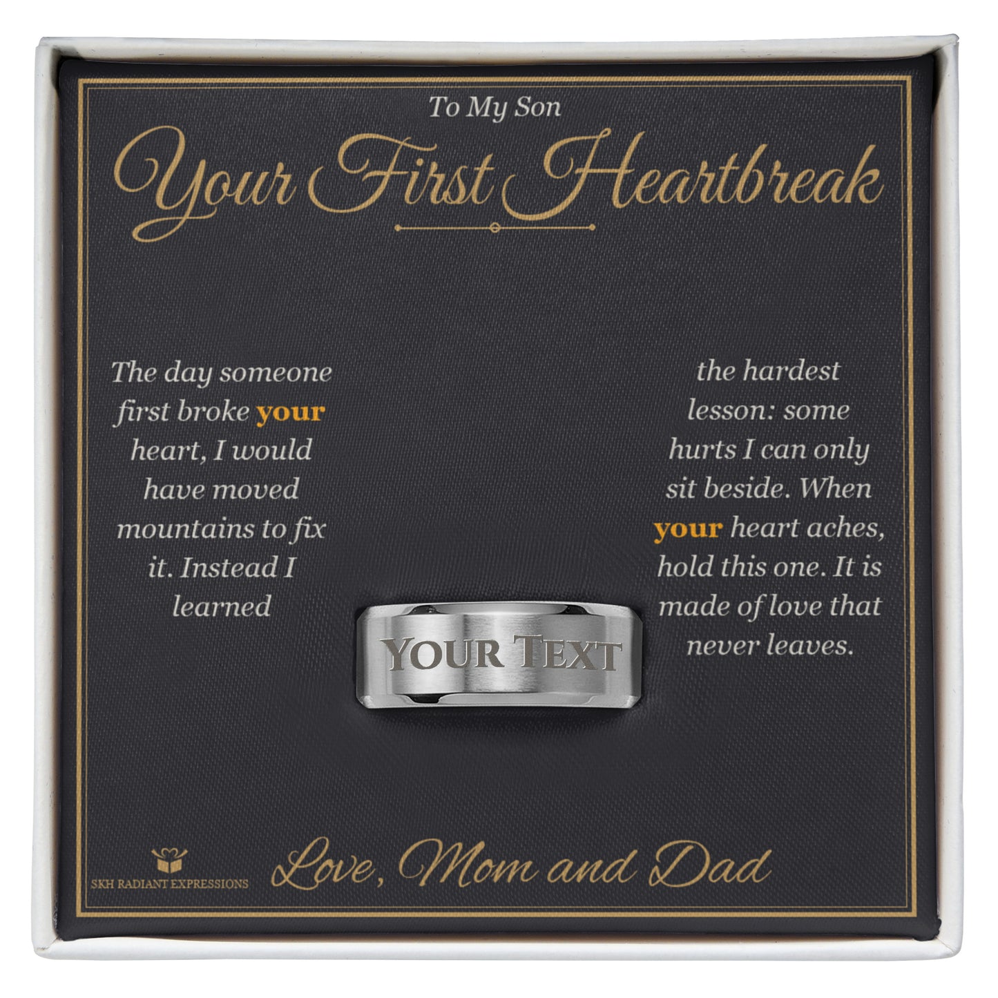 Your First Heartbreak - Engraved Men's Ring for Son