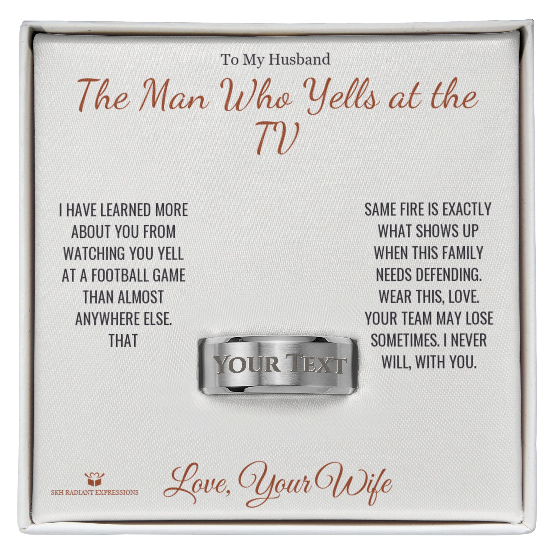 The Man Who Yells at the TV - Engraved Men's Ring for Husband - personalized keepsake gift from SKH Radiant Expressions