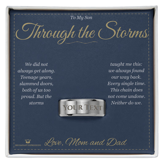 Through the Storms - Engraved Men's Ring for Son - personalized keepsake gift from SKH Radiant Expressions