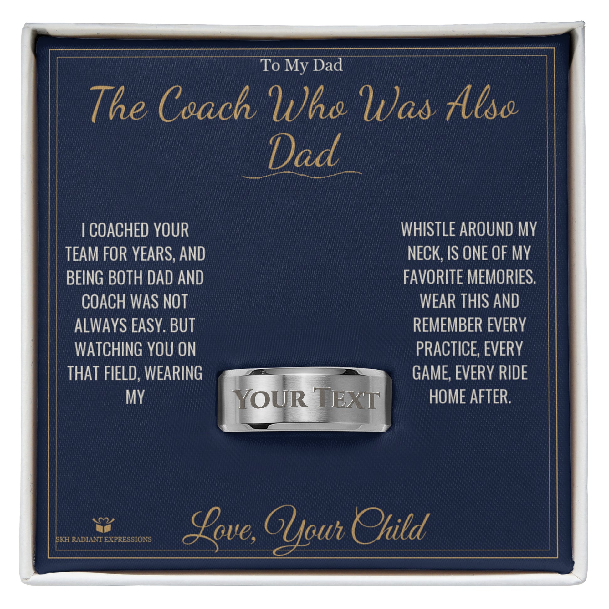 The Coach Who Was Also Dad - Engraved Men's Ring for Dad - personalized keepsake gift from SKH Radiant Expressions
