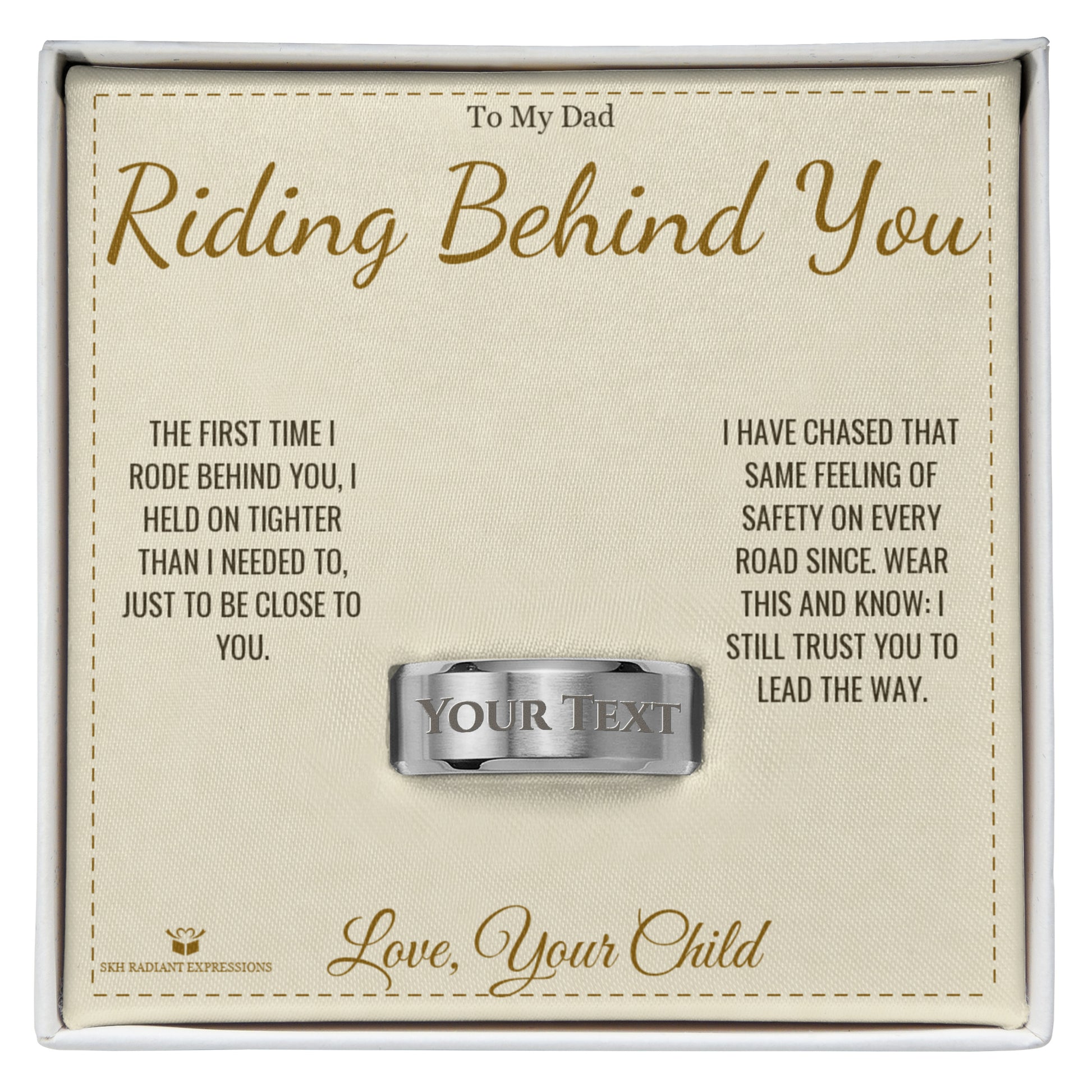 Riding Behind You - Engraved Men's Ring for Dad - personalized keepsake gift from SKH Radiant Expressions