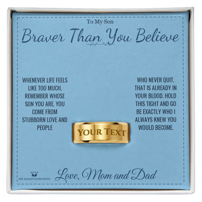 Meaningful gift for son - Braver Than You Believe