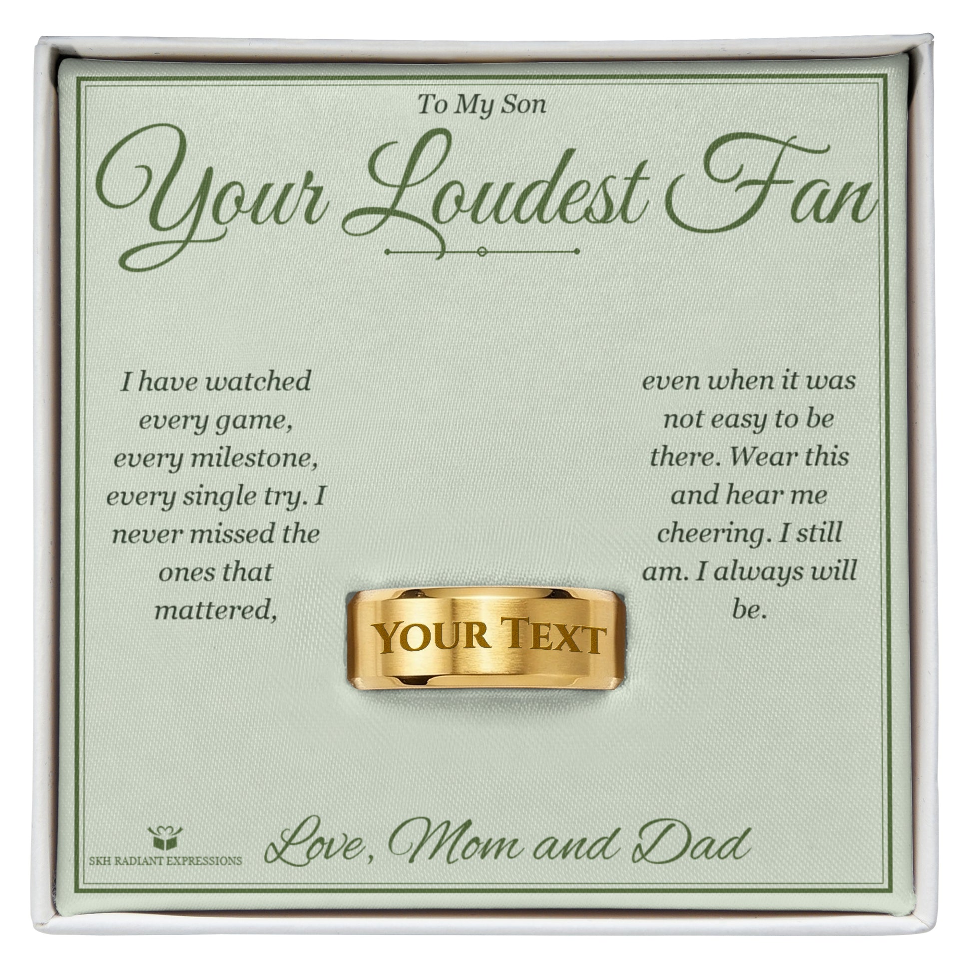 Your Loudest Fan - Engraved Men's Ring for Son - personalized keepsake gift from SKH Radiant Expressions