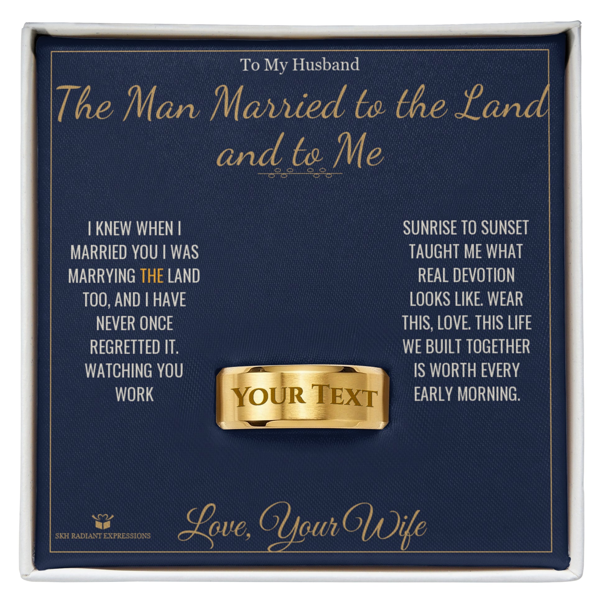 The Man Married to the Land and to Me - Engraved Men's Ring for Husband - personalized keepsake gift from SKH Radiant Expressions