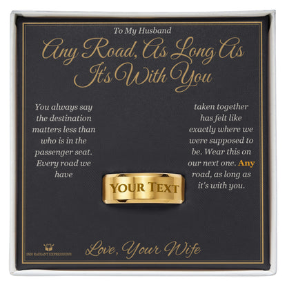 Meaningful gift for husband - Any Road, As Long As It's With You