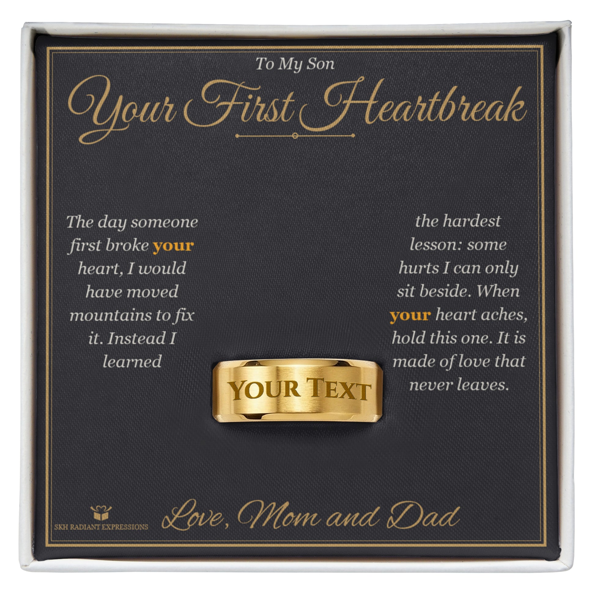 Your First Heartbreak - Engraved Men's Ring for Son - personalized keepsake gift from SKH Radiant Expressions