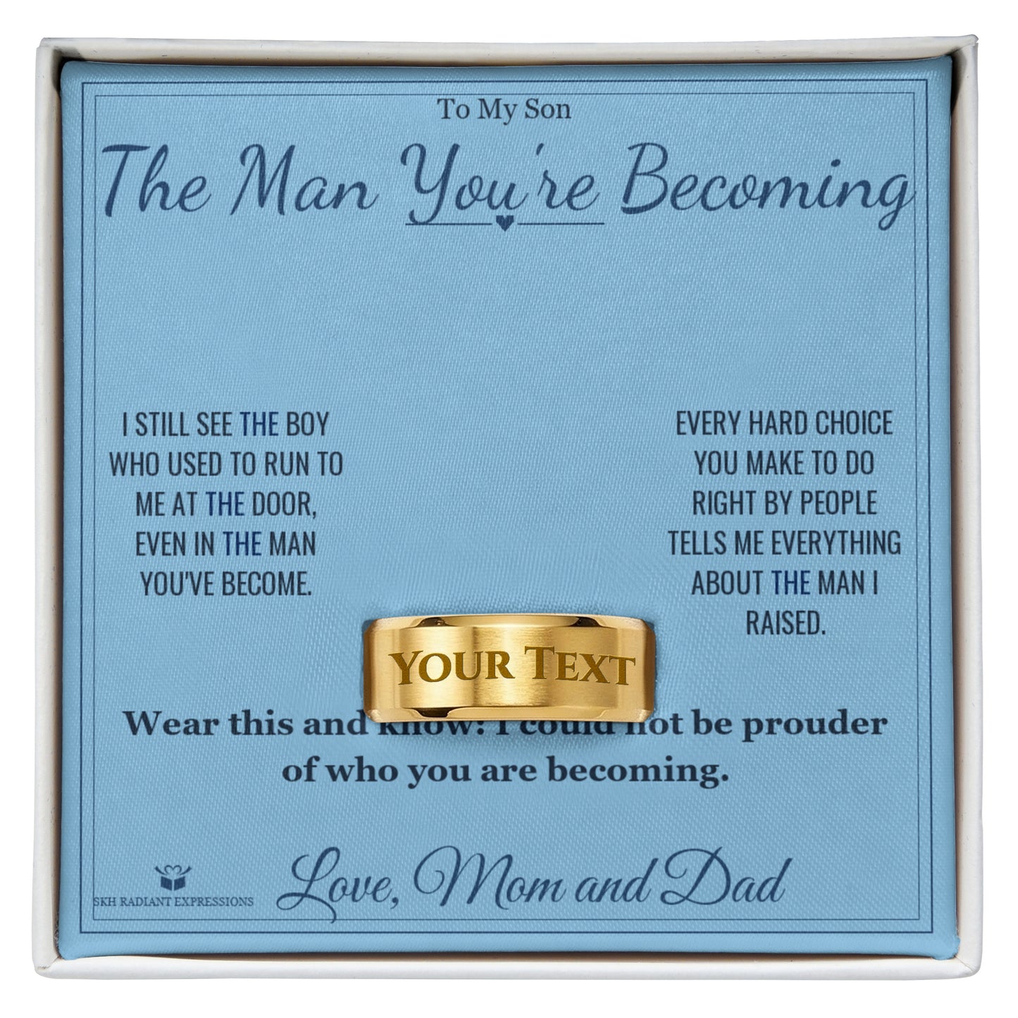The Man You're Becoming - Engraved Men's Ring for Son