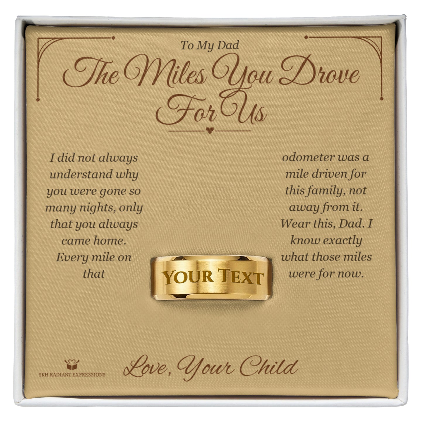 The Miles You Drove For Us - Engraved Men's Ring for Dad - personalized keepsake gift from SKH Radiant Expressions