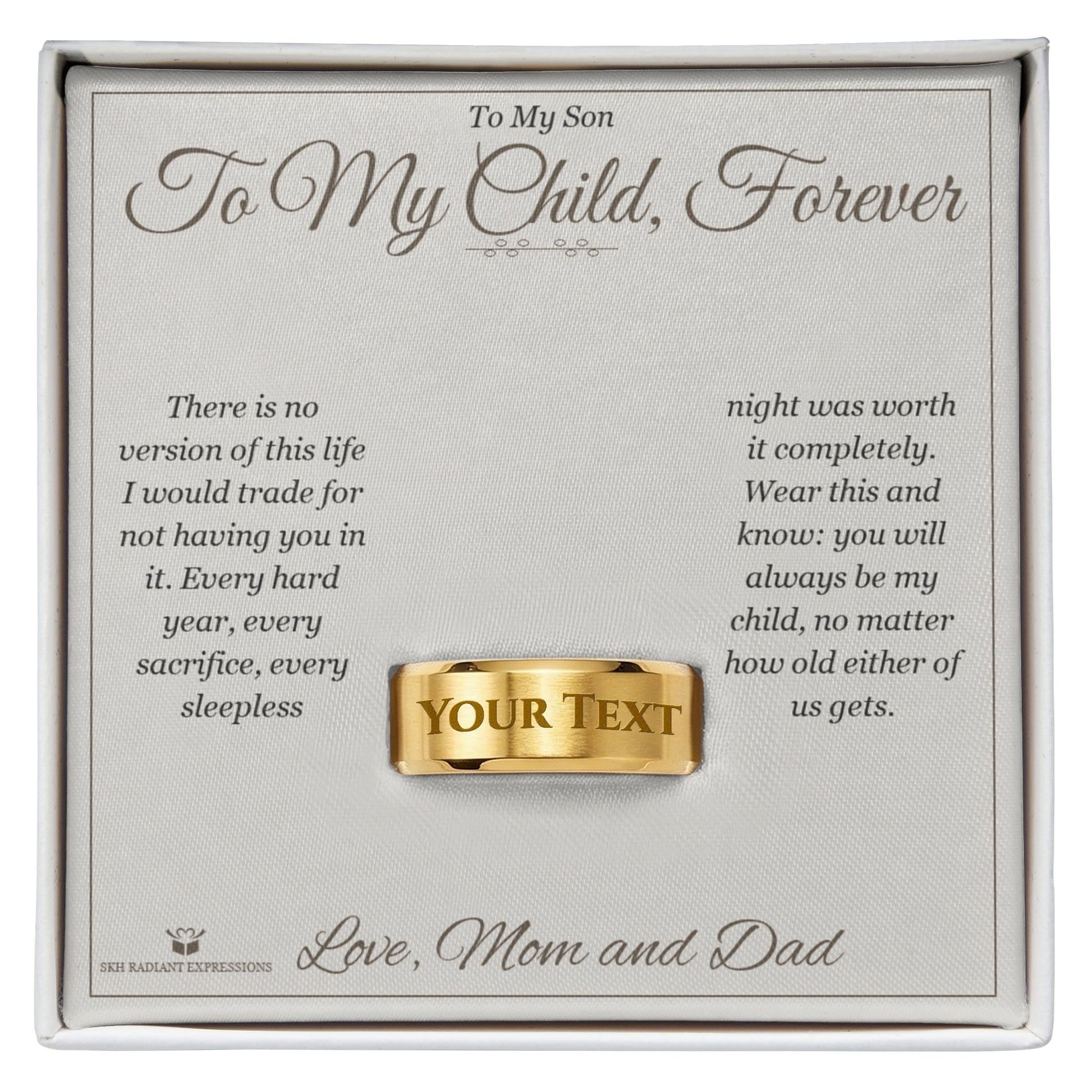 To My Child, Forever - Engraved Men's Ring for Son - personalized keepsake gift from SKH Radiant Expressions