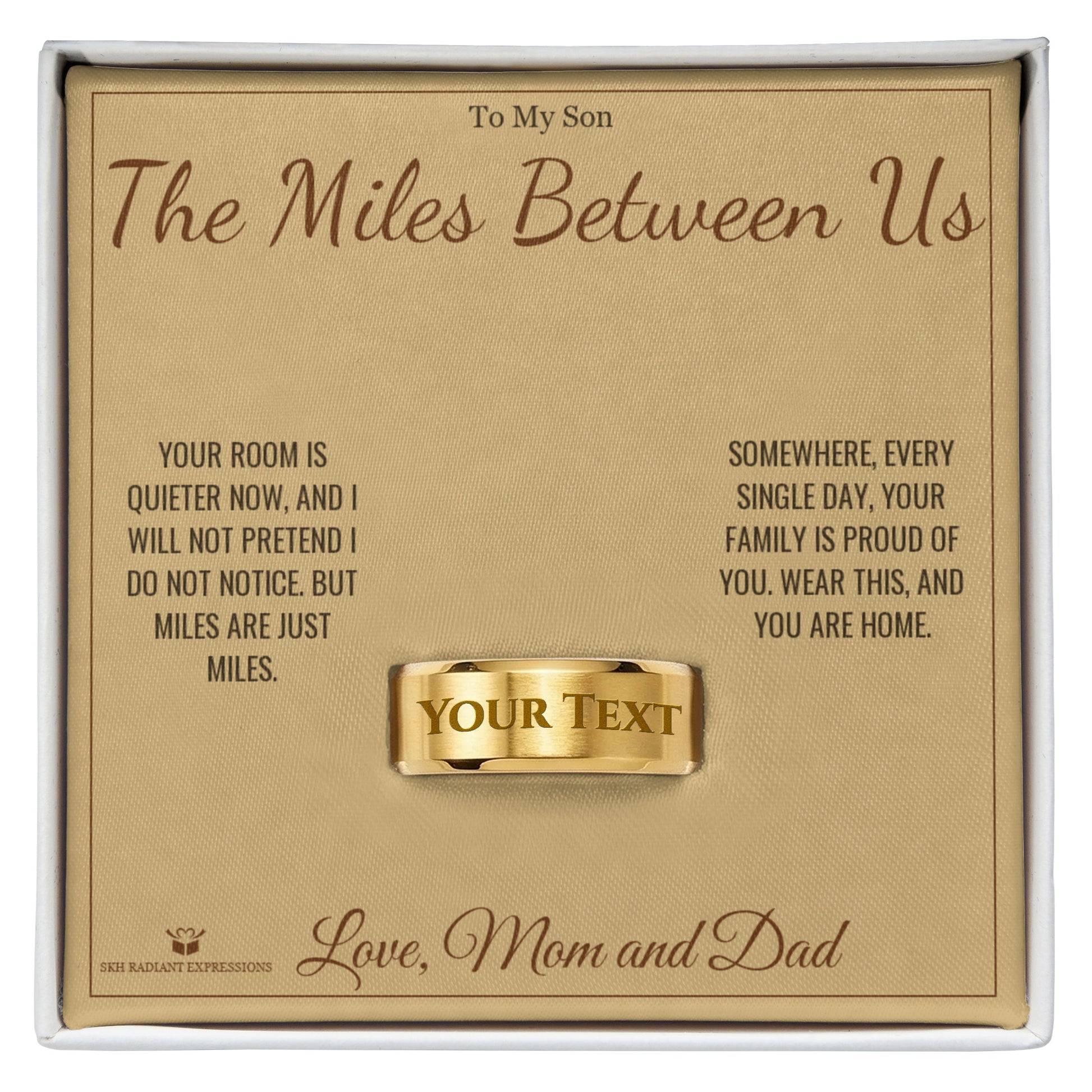 The Miles Between Us - Engraved Men's Ring for Son - personalized keepsake gift from SKH Radiant Expressions