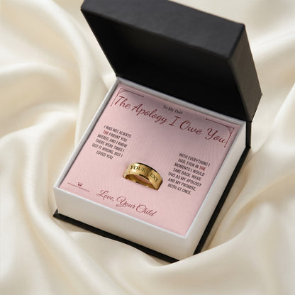 Engraved Men's Ring - The Apology I Owe You