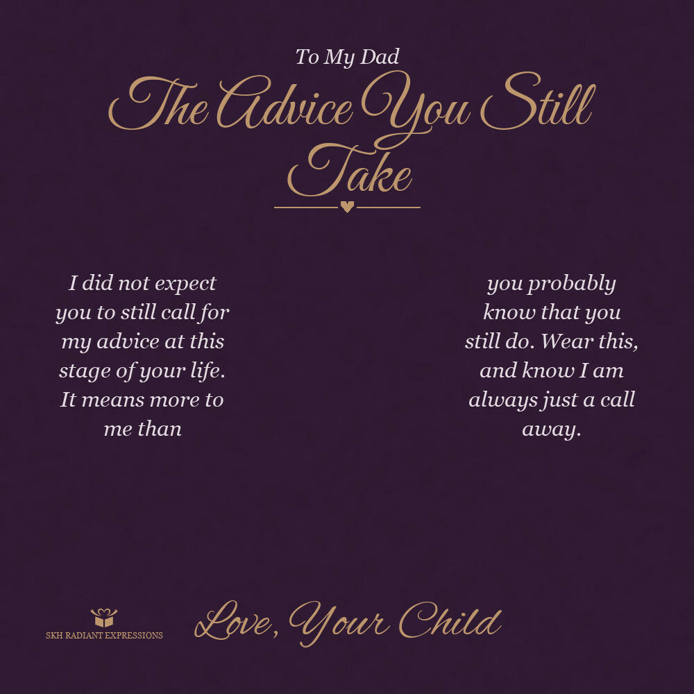 The Advice You Still Take - Engraved Men's Ring for Dad