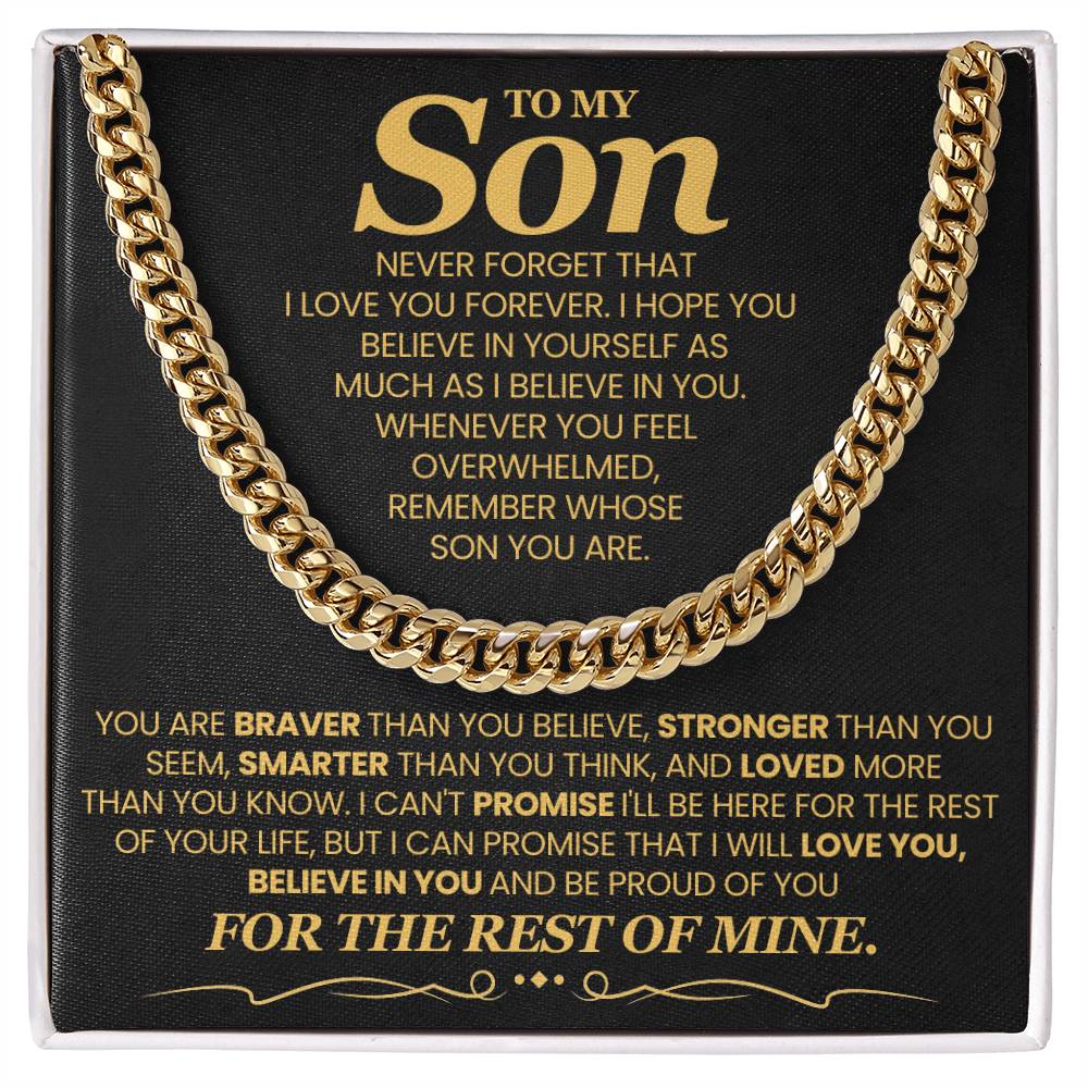 To My Son – Believe in Yourself - Cuban Link Chain