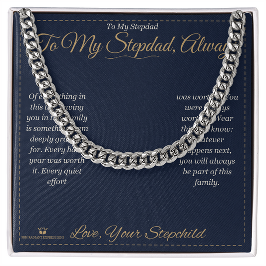 To My Stepdad, Always - Cuban Link Chain for Stepdad - personalized keepsake gift from SKH Radiant Expressions