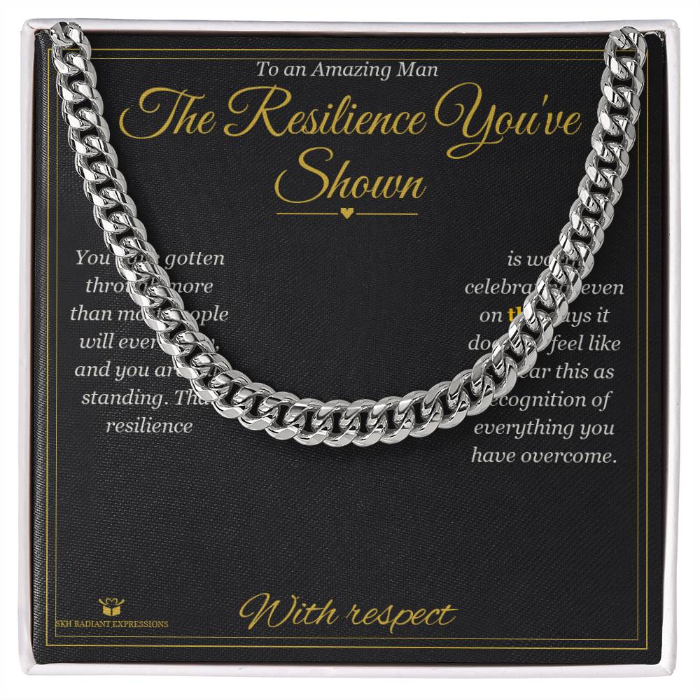 The Resilience You've Shown - Cuban Link Chain for Him