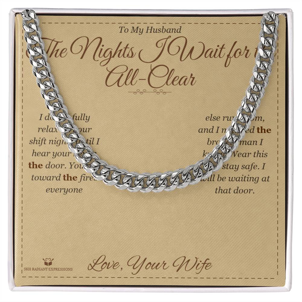 The Nights I Wait for the All-Clear - Cuban Link Chain for Husband