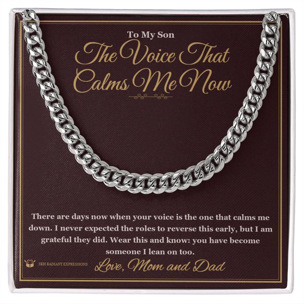The Voice That Calms Me Now - Cuban Link Chain for Grandson