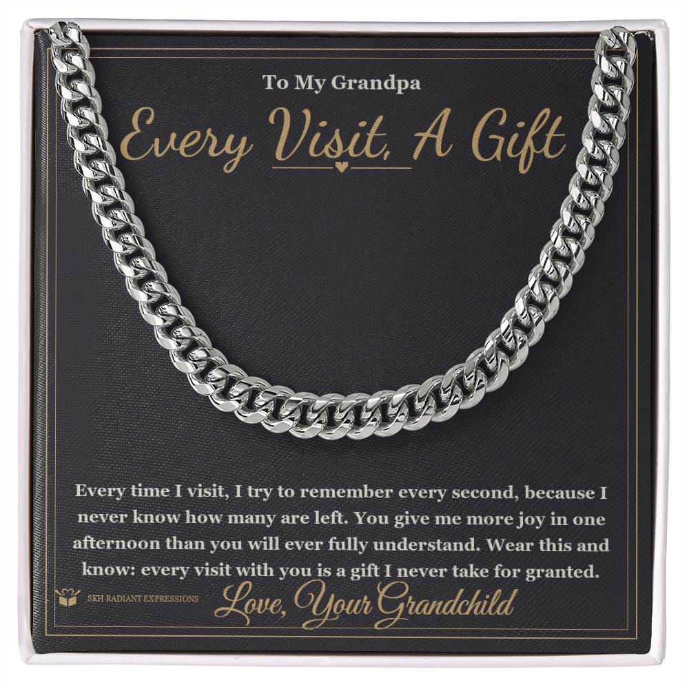 Every Visit, A Gift - Cuban Link Chain for Grandfather