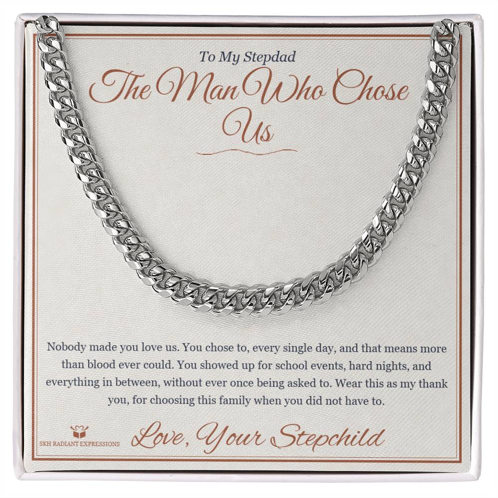 The Man Who Chose Us - Cuban Link Chain for Stepdad
