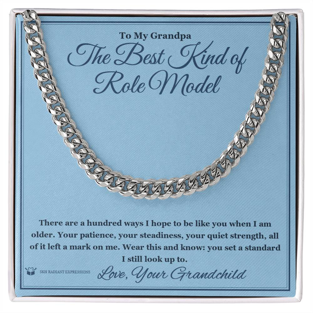 The Best Kind of Role Model - Cuban Link Chain for Grandfather