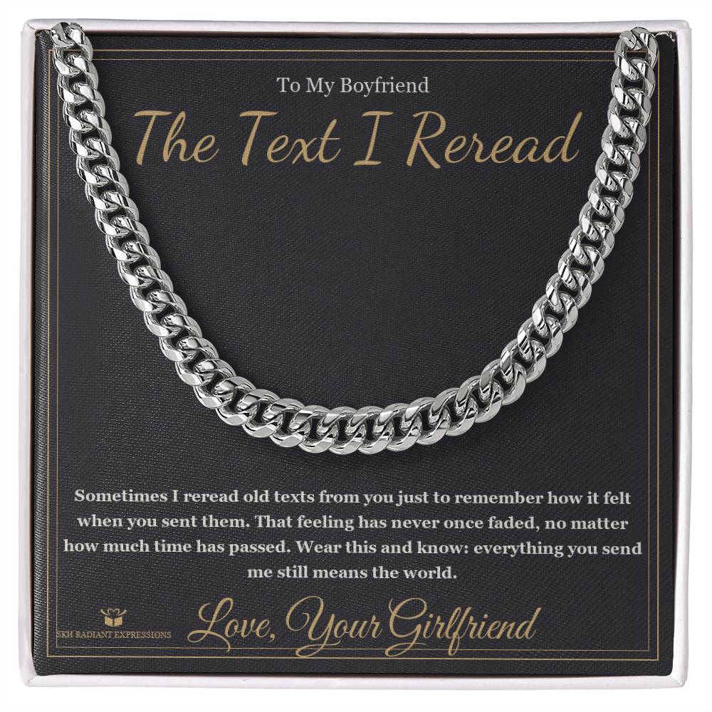 The Text I Reread - Cuban Link Chain for Boyfriend