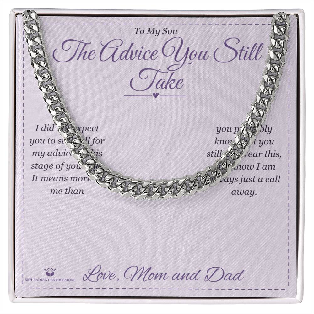 The Advice You Still Take - Cuban Link Chain for Son - personalized keepsake gift from SKH Radiant Expressions