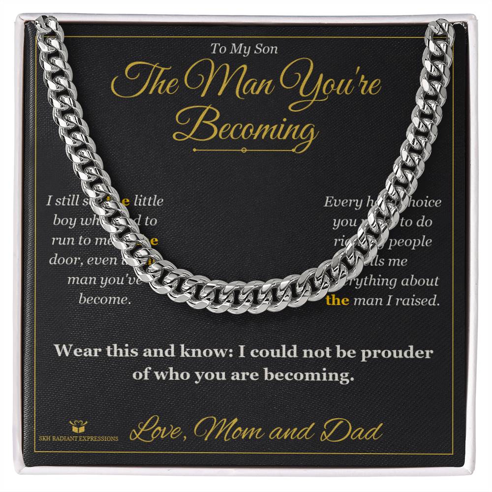 The Man You're Becoming - Cuban Link Chain for Son