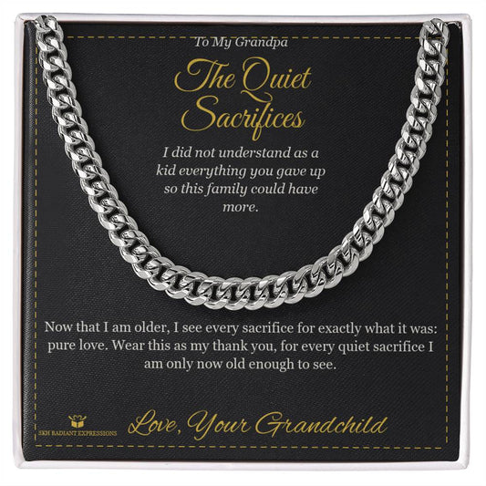 The Quiet Sacrifices - Cuban Link Chain for Grandfather - personalized keepsake gift from SKH Radiant Expressions