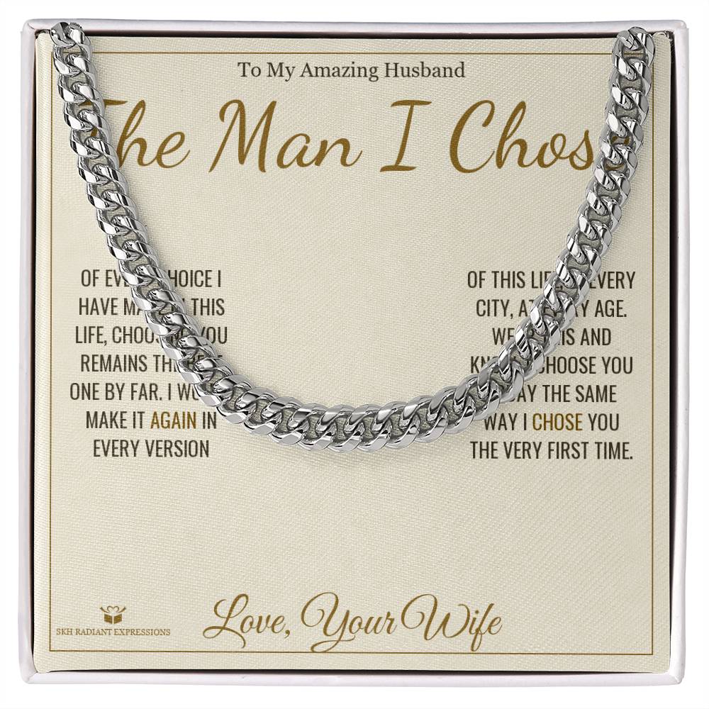 The Man I Chose - Cuban Link Chain for Husband