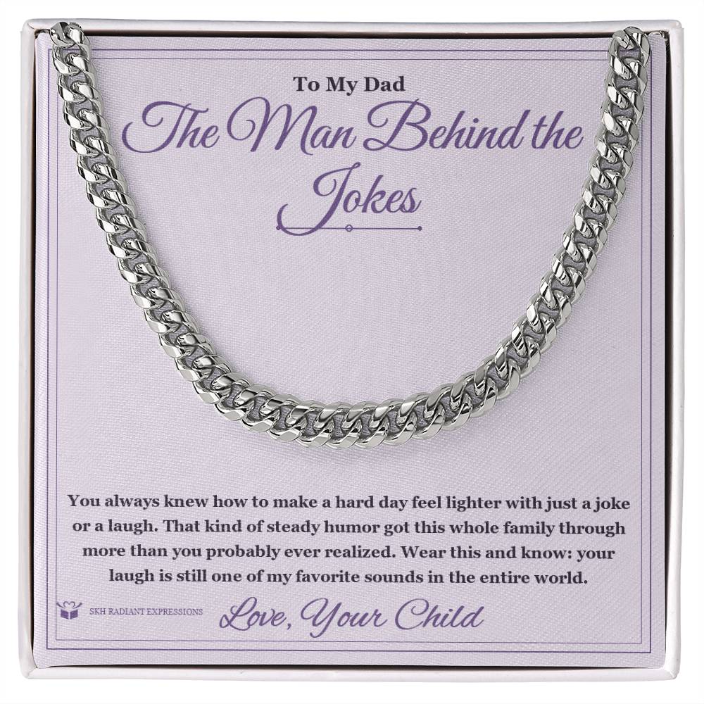 The Man Behind the Jokes - Cuban Link Chain for Stepdad