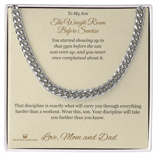 The Weight Room Before Sunrise - Cuban Link Chain for Son - personalized keepsake gift from SKH Radiant Expressions