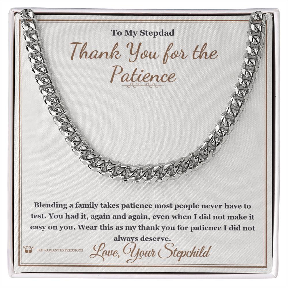 Thank You for the Patience - Cuban Link Chain for Stepdad